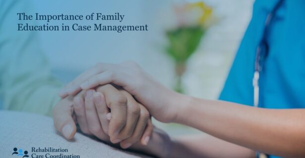 The Importance of Family Education in Case Management