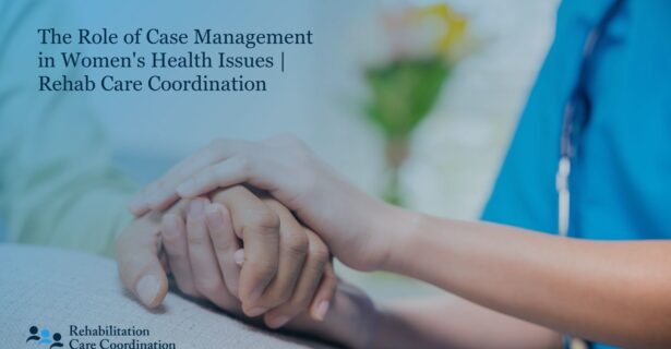 The Role of Case Management in Women's Health Issues